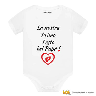 Body Neonato - La Nostra Prima Festa del Papà
