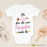 Body Neonato mia Zia dice che sono perfetta come lei