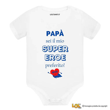 Body Neonato “Papà sei il mio supereroe preferito”