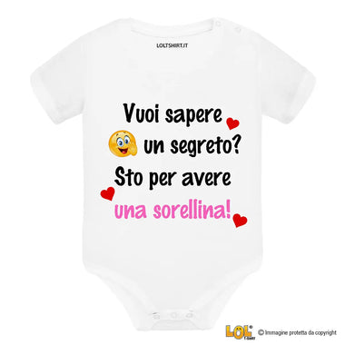 Body Neonato – Vuoi sapere un segreto? Sto per avere una sorellina