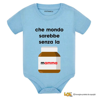 Body Neonato Divertente "Che mondo sarebbe senza la mamma"-Body per bimbi-Lol T-shirt