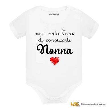 Body Neonato "Non vedo l'ora di conoscervi nonni / conoscerti nonno / conoscerti nonna" – Idea Regalo per i Nonni, Festa dei Nonni-Body per bimbi-Lol T-shirt