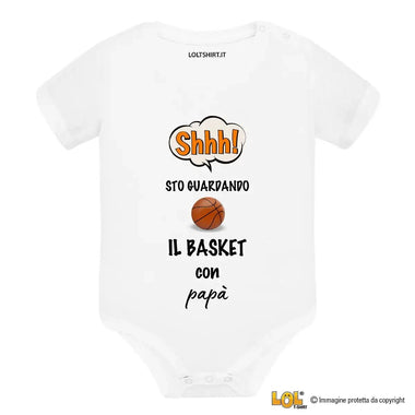 Body per Neonato Shh sto guardando il basket con papà-Body per bimbi-Lol T-shirt