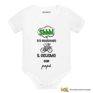 Body per Neonato Shh sto guardando il ciclismo con papà-Body per bimbi-Lol T-shirt