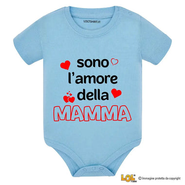 Body per Neonato Sono l'amore della Mamma-Body per bimbi-Lol T-shirt