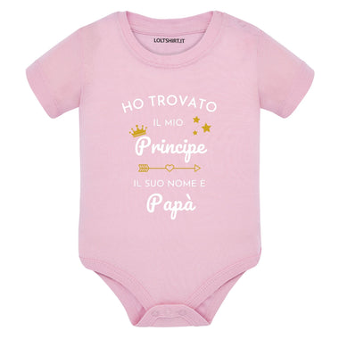 Body Neonato - Ho Trovato il Mio Principe, il Suo Nome è Papà