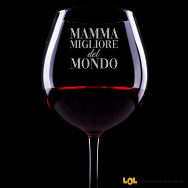 Calice Vino "Mamma Migliore del Mondo"-Calice da vino-Lol T-shirt