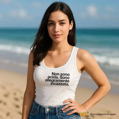 Canotta Donna "Non sono acida. Sono allegramente incazzata."-canotta donna-Lol T-shirt