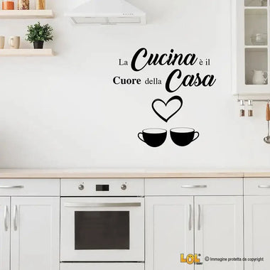 Adesivo Murale Cucina - La Cucina è il Cuore della Casa Adesivi decorativi