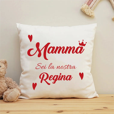 Cuscino Quadrato Mamma Sei La Nostra Regina Cuscino personalizzato