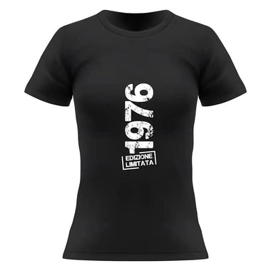 T-shirt Donna 1976 Edizione Limitata Con Anno Personalizzabile T-Shirt
