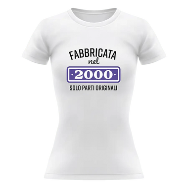 T-shirt Donna Fabbricata nel 2000 Solo Parti Originali Con Anno Personalizzabile T-Shirt
