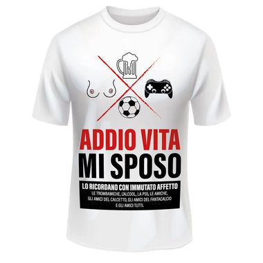 T-shirt Uomo Addio al Celibato Addio Vita T-shirt