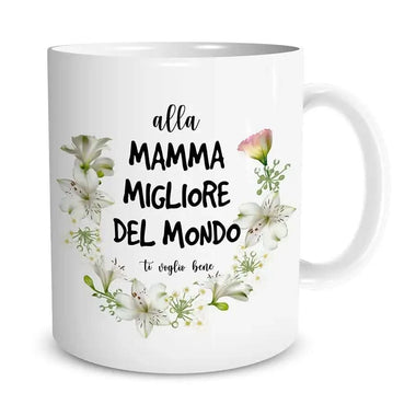 Tazza alla Mamma Migliore del Mondo Tazze Personalizzate