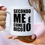 Tazza Divertente in Ceramica con Frase Ironica Secondo Me è Come Dico Io Tazze Personalizzate