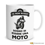 Tazza Divertente in Ceramica "Io Non Russo, Sogno di Essere una Moto" Tazze Personalizzate