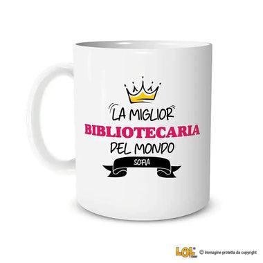 Tazza La Miglior Bibliotecaria Del Mondo Personalizzata con Nome Tazze Personalizzate
