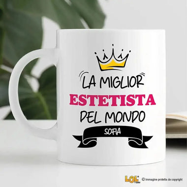 Tazza La Miglior Estetista Del Mondo Personalizzata con Nome Tazze Personalizzate