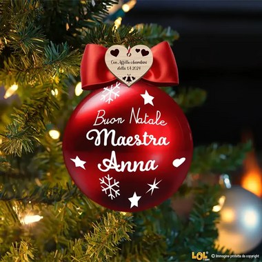 Pallina di Natale Rossa Personalizzata con Nome Maestra e Dedica-Decorazioni natalizie-Lol T-shirt