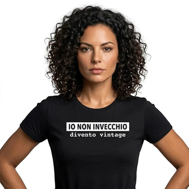 T-shirt Donna Divertente Io non invecchio, divento vintage