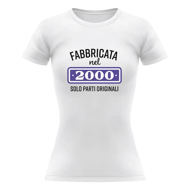 T-shirt Donna Fabbricata nel 2000 Solo Parti Originali Con Anno Personalizzabile-T-shirt-Lol T-shirt