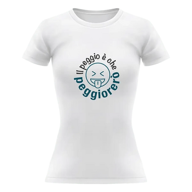 T-shirt Donna Il peggio è che peggiorerò-T-shirt-Lol T-shirt