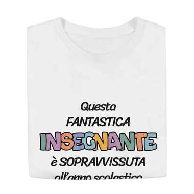 T-shirt Maestra Personalizzata Sopravvissuta all’anno scolastico-T-shirt-Lol T-shirt