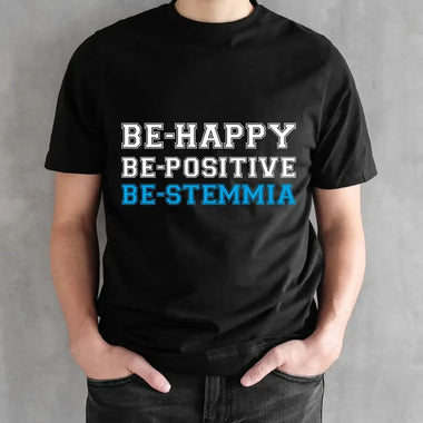 T-shirt Uomo Divertente “Be-Happy, Be-Positive, Be-Stemmia”