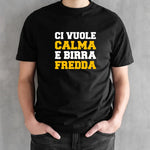 T-shirt Uomo Divertente “Ci Vuole Calma e Birra Fredda”