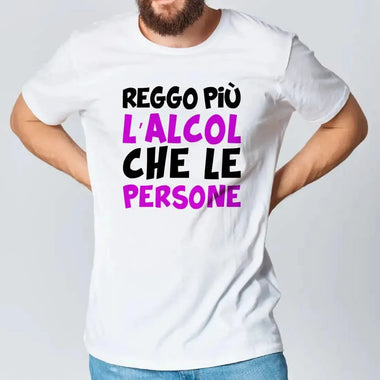 T-shirt Uomo Divertente "Reggo più l’alcol che le persone"-T-shirt-Lol T-shirt