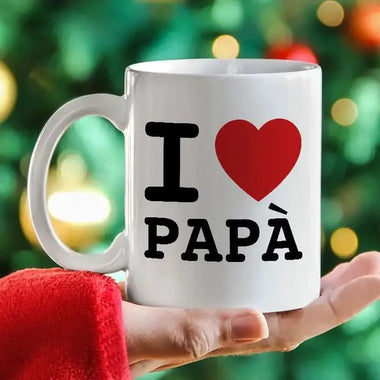 Tazza I Love Papà-Tazze Personalizzate-Lol T-shirt