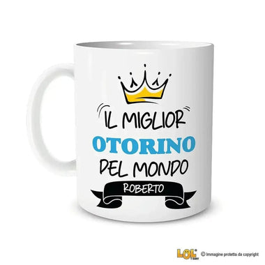 Tazza Il Miglior Otorino Del Mondo Personalizzata con Nome-Tazze Personalizzate-Lol T-shirt