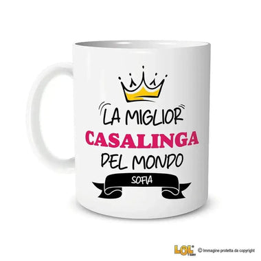 Tazza La Miglior Casalinga Del Mondo Personalizzata con Nome-Tazze Personalizzate-Lol T-shirt