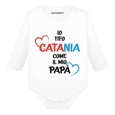 Body per Neonato Io tifo Catania come il mio papà