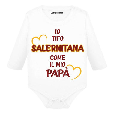 Body per Neonato Io tifo Salernitana come il mio papà-Body per bimbi-Lol T-shirt