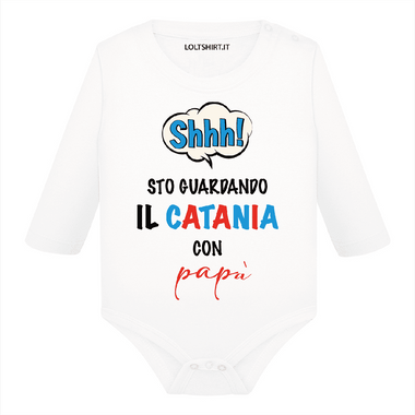 Body per Neonato Shh sto guardando il Catania con papà-Body per bimbi-Lol T-shirt