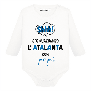 Body per Neonato Shh sto guardando l'Atalanta con papà-Body per bimbi-Lol T-shirt
