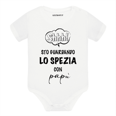 Body per Neonato Shh sto guardando lo Spezia con papà-Body per bimbi-Lol T-shirt