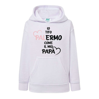 Io tifo Palermo come il mio papà Felpa con cappuccio