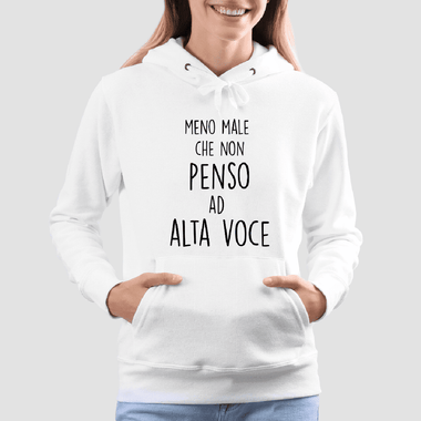 Felpa Donna Meno male che non penso ad alta voce-Felpa con cappuccio-Lol T-shirt