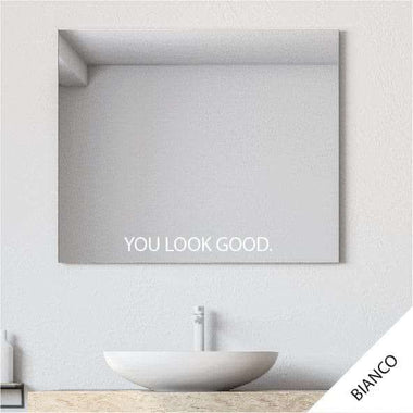 You look good Adesivi decorativi