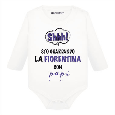 Shh sto guardando la Fiorentina con papà Body per bimbi