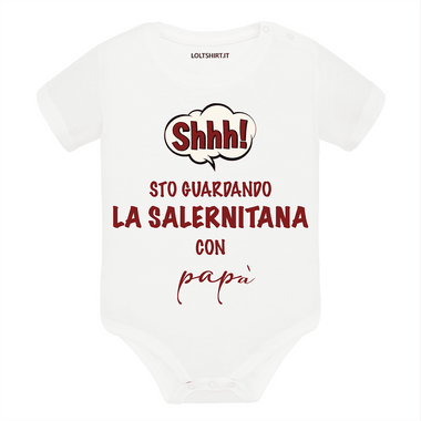 Shh sto guardando la Salernitana con papà Body per bimbi