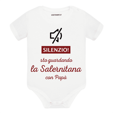 Silenzio sto guardando la Salernitana con papà Body per bimbi