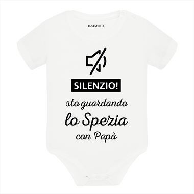 Silenzio sto guardando lo Spezia con papà Body per bimbi