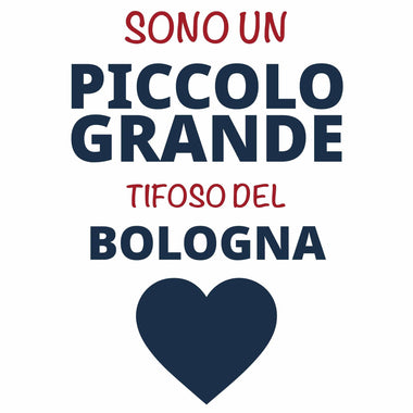 Sono un piccolo grande tifoso del Bologna Body per bimbi