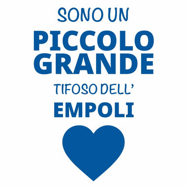 Sono un piccolo grande tifoso dell'Empoli Body per bimbi