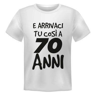 E arrivaci tu così a 70 anni