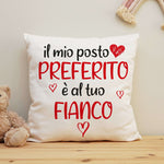 Federa Quadrata Personalizzata Il mio posto preferito è al tuo fianco Federe per cuscino