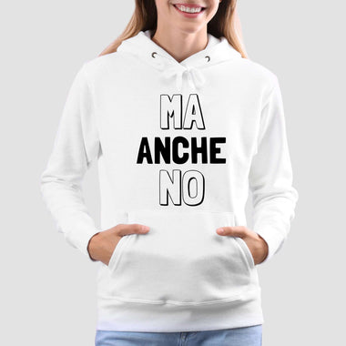 Ma anche no Felpa con cappuccio